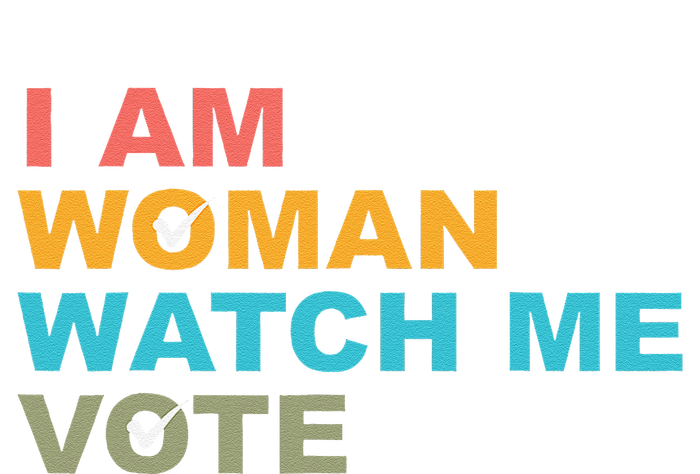 I Am Woman Watch Me Vote T-Shirt