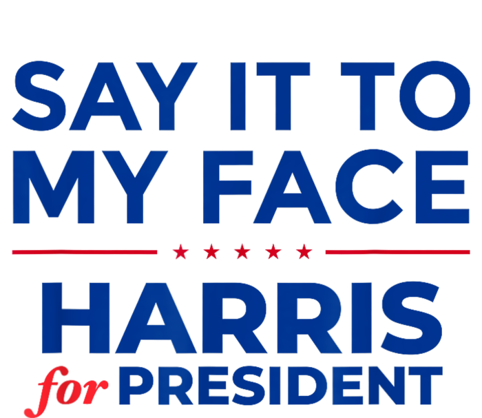 Kamala Harris 2024 Say It To My Face Debate Me Cropped Pullover Crew