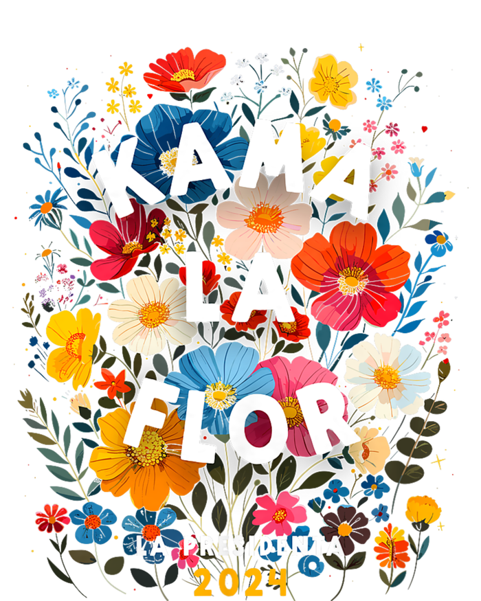 Kama La Flor Kamala Harris President 2024 Kama La Flor 2024 T-Shirt