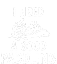 I Need A Good Paddling T-Shirt