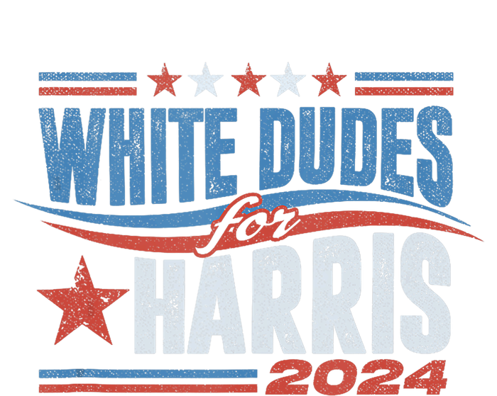 White Dudes For Kamala Harris 2024 For President Election Tall Hoodie