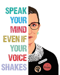 Speak Your Mind Even If Your Voice Shakes Feminist T-Shirt