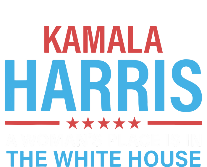 Kamala Harris 2024 A Womans Place Is In The White House Toddler Sweatshirt