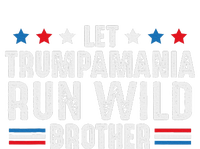 Let Trumpamania Run Wild Brother Long Sleeve Shirt