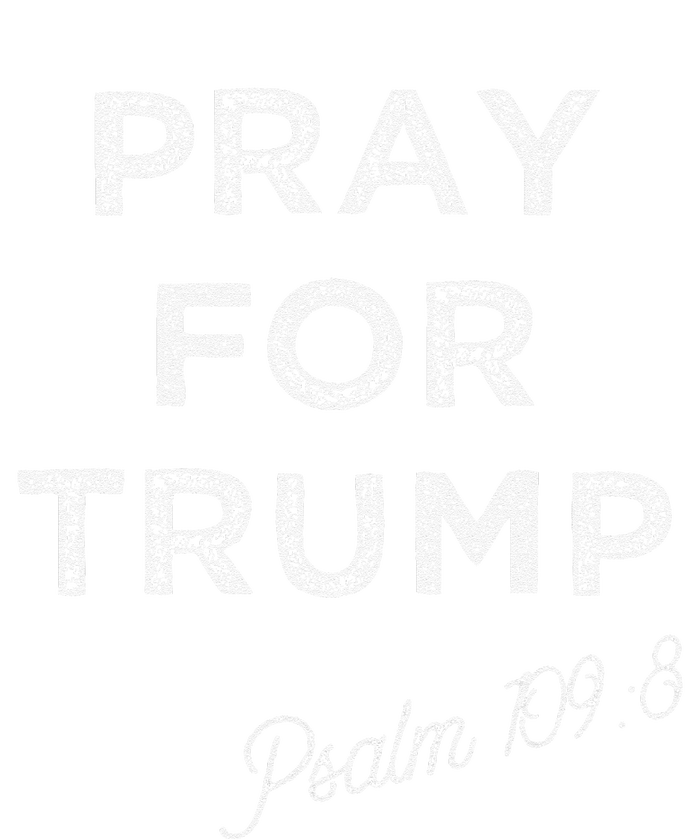 Psalm 1098 Christian Antitrump Pray For Trump T-Shirt