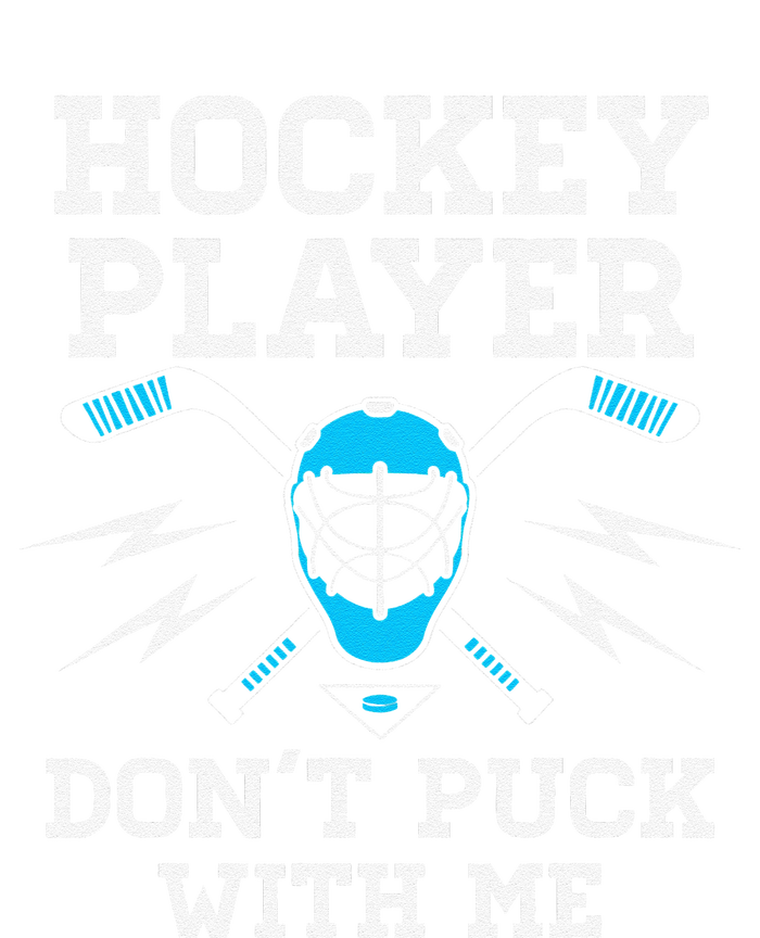 Hockey Player DonT Puck With Me Goalie Team Funny Gift Kids T-Shirt