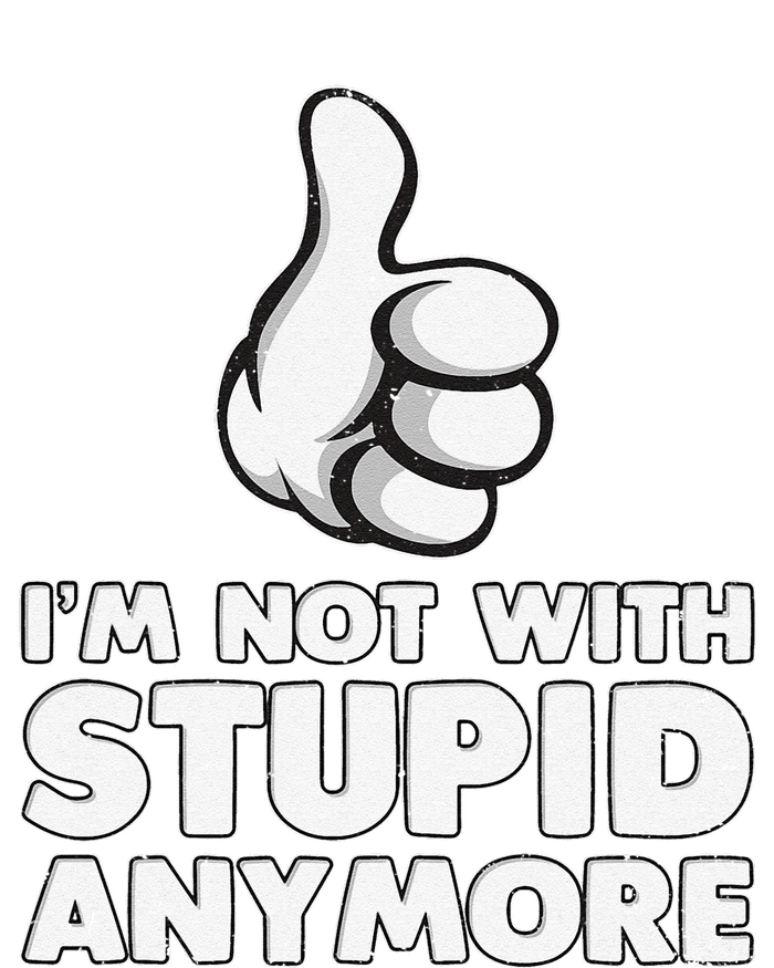 Im Not With Stupid Anymore Premium T-Shirt