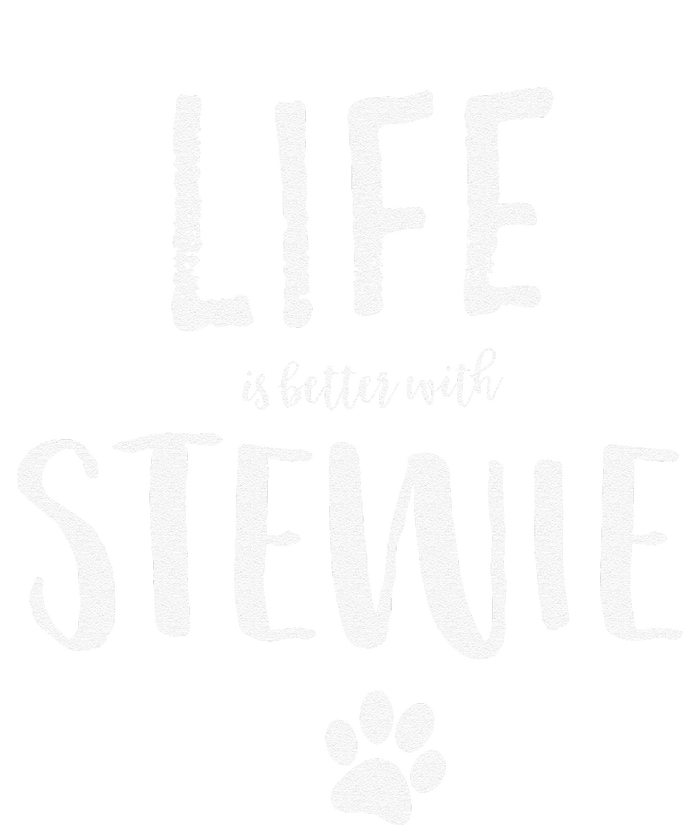 Life Ist Better With Stewie Dog Name Gift Sweatshirt