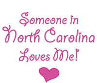 Someone In North Carolina Loves Me Cute Gift Grommeted Golf Towel