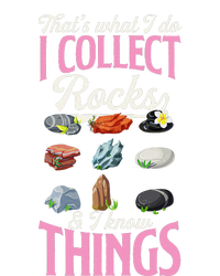 ThatS What I Do I Collect Rocks And I Know Things Tie-Dye T-Shirt