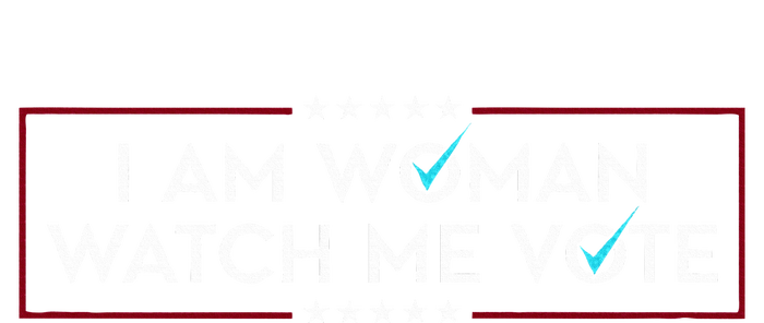 I Am Woman Watch Me Vote T-Shirt