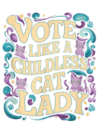 Vote Like A Childless Cat Lady Is Voting Kamala President Kamalaharris T-Shirt