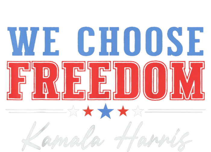 We Choose Freedom Vote Kamala Harris For President Usa President Kamalaharris Coaster