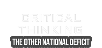 Critical Thinking | The Other National Deficit Cooling Performance Crew T-Shirt