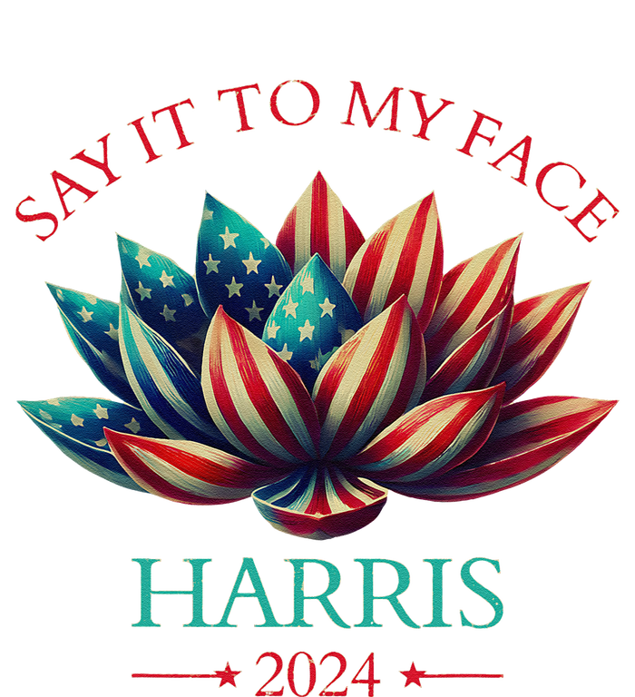 Say It To My Face Kamala Harris 2024 American Lotus Flat Bill Trucker Hat