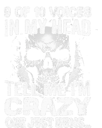 9 Out Of 10 Voices In My Head Tell Me IM Crazy Premium T-Shirt