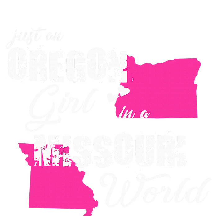 Funny Oregon Shirts Just An Oregon Girl In A Missouri T-Shirt