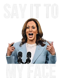 Say It To My Face Kamala Harris Debates 2024 Gift Grommeted Golf Towel