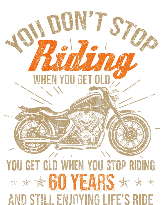 DonT Stop Riding When You Get Old Motorcycle 60th Birthday Kids Long Sleeve Shirt