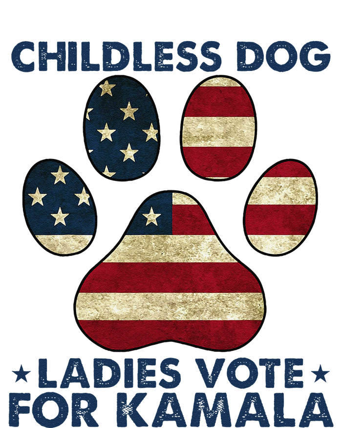 Funny Childless Dog Ladies Vote For Kamala Usa Flag Gift Hoodie