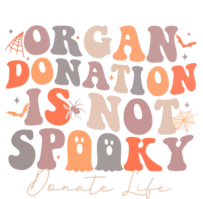 Organ Is Not Spooky Halloween Ghoul Donate Life T-Shirt