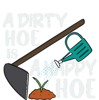 Funny A Dirty Hoe Is A Happy Hoe Sarcastic Gardening Humor Dry Zone Grid Polo