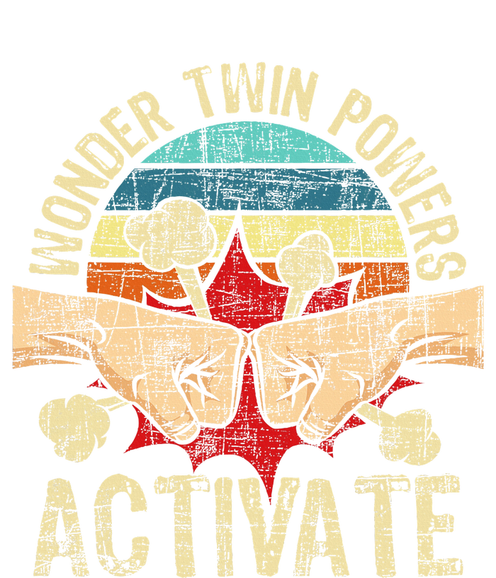 Wonder Twin Powers Activate Twins Brother Sister Sibling Tall Sweatshirt