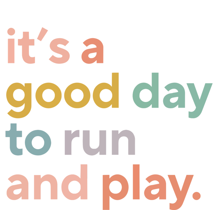 Pe Teacher ItS A Good Day To Run And Play T-Shirt