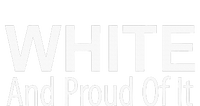 White And Proud Of It T-Shirt