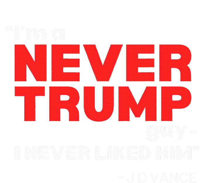 IM A Never Trump Guy I Never Liked Him Kids Long Sleeve Shirt