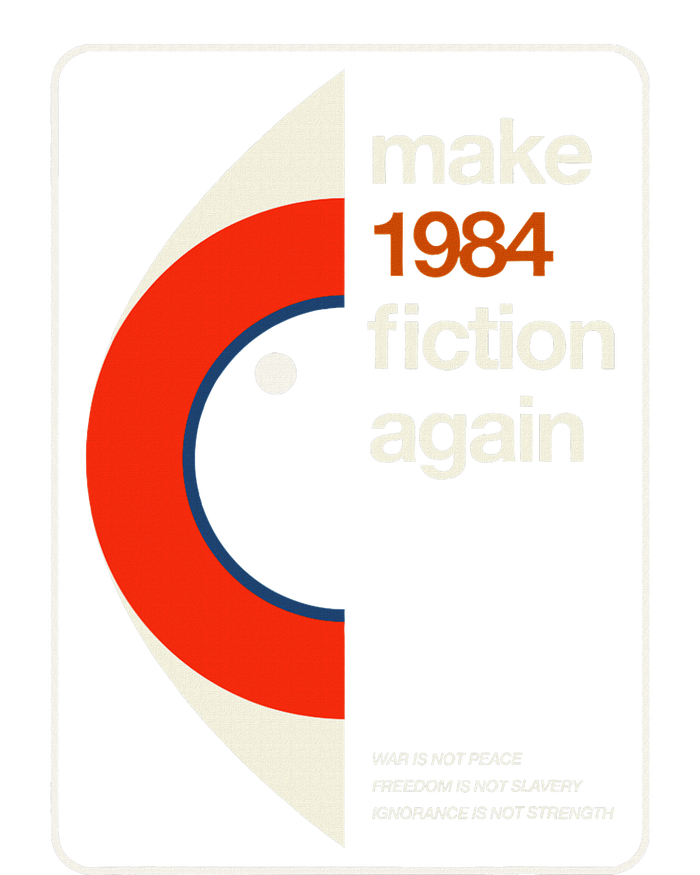 Make 1984 Fiction Again Freedom T-Shirt