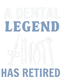 A Dental Legend Has Retired Funny Dentist Retirement Gift T-Shirt