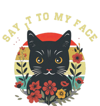 Say It To My Face Black Cat Vintage Floral T-Shirt