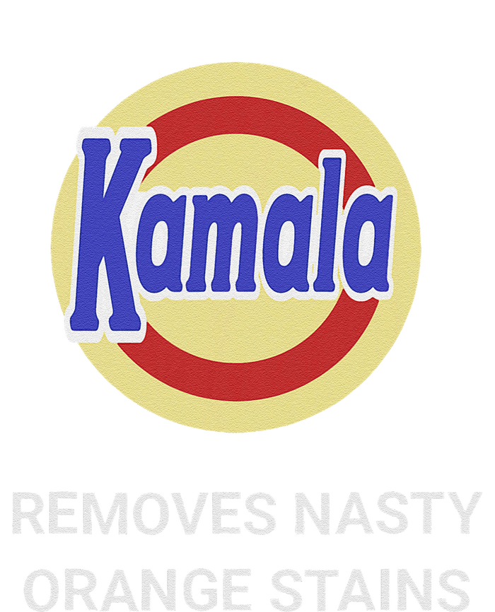 Vote Kamala Harris 2024 Removes Nasty Orange Stains Funny T-Shirt