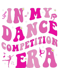 In My Dance Competition Era T-Shirt