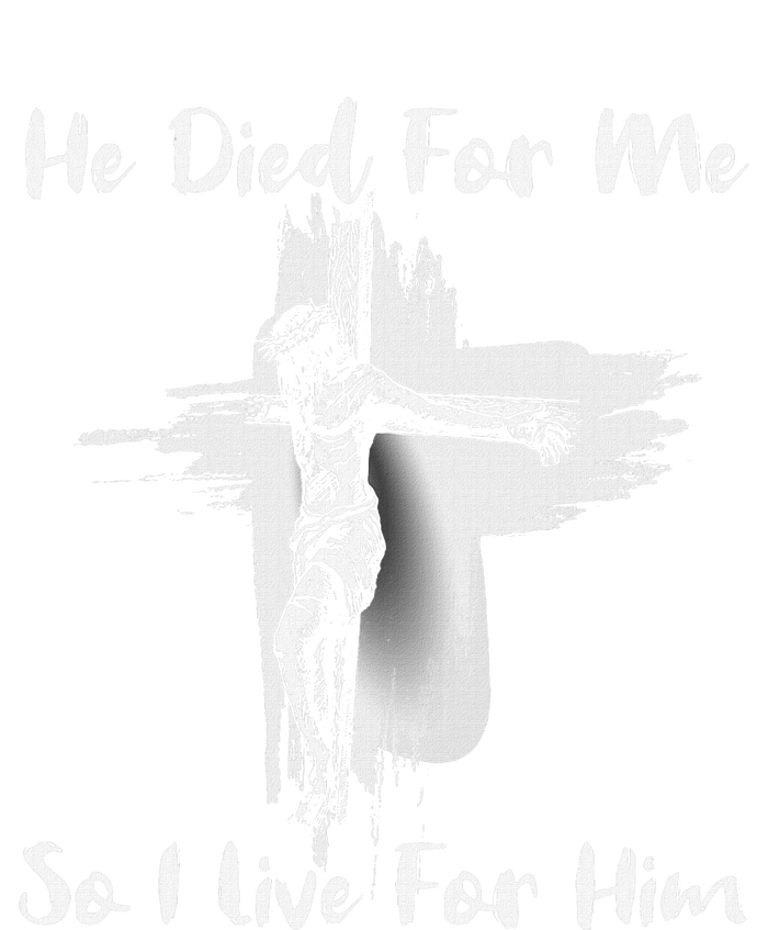 Christian Bible Verse Jesus Died For Me T-Shirt