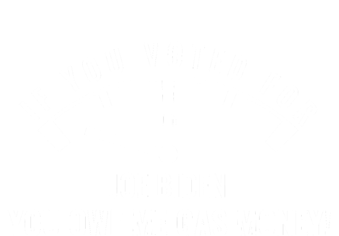 If You Voted For Biden You Owe Americans Gas Money Women's V-Neck T-Shirt