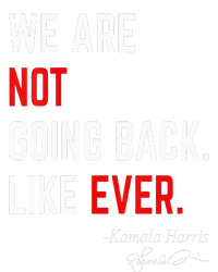 We Are Not Going Back Like Ever Kamalaharris 2024 President Women's Long Sleeve Flannel Pajama Set 