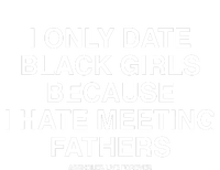 Assholes Live Forever I Only Date Black Because I Hate Meeting Fathers Shi Pom Pom 12in Knit Beanie