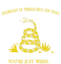 NobodyS Treading On You. YouRe Weird. Funny Election Snake T-Shirt