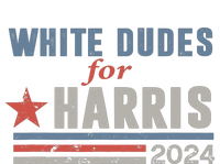 White Dudes For Harris 2024 For President T-Shirt