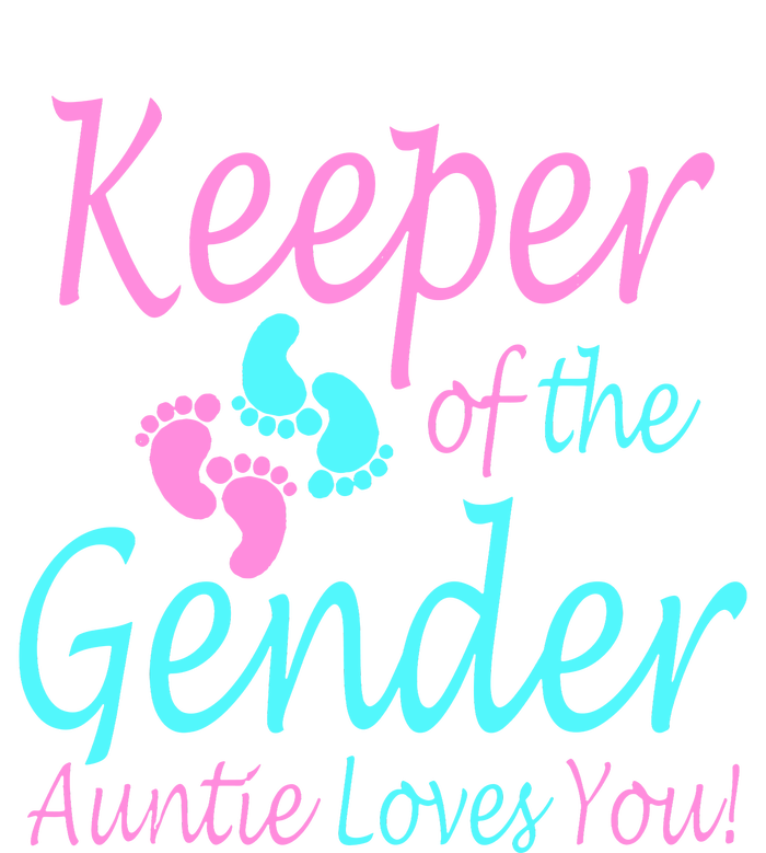 Keeper Of The Gender Auntie Love You T-Shirt