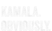 Kamala. Obviously. A Vote For 2024 President Kamala Harris T-Shirt