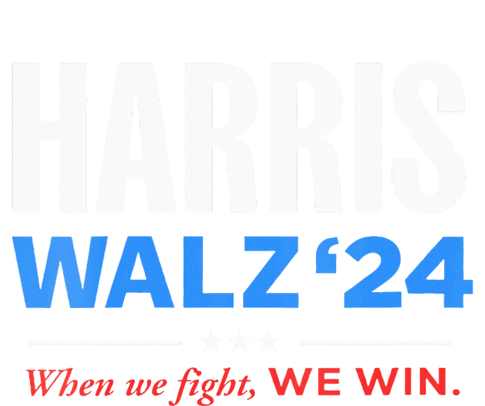 Vote Kamala Harris & Tim Walz 24 When We Fight We Win T-Shirt