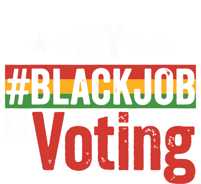 My Black Job Is Voting Womens CVC Long Sleeve Shirt