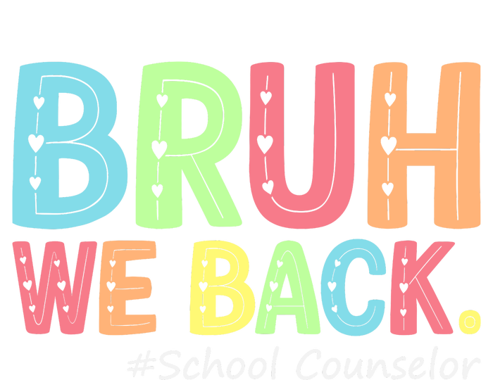 Bruh We Back School Counselor 1st Day Of School Counselor Platinum Collection Golf Towel