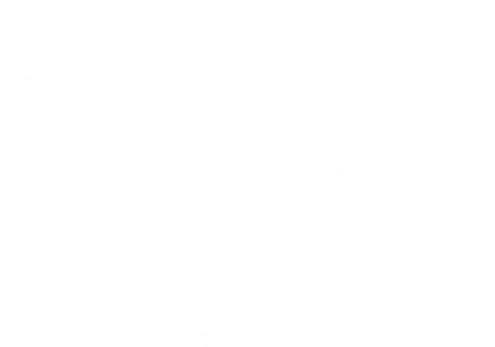 TeacherS Time Off Last Day Of School 2024 Gift T-Shirt