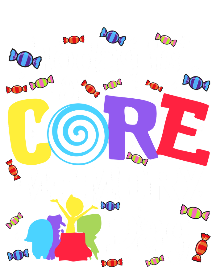 Today Is Core Memory Day Funny Womens California Wash Sweatshirt