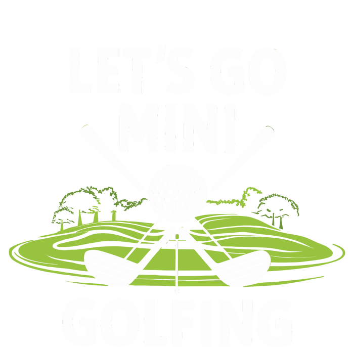 LetS Go Mini Golfing High Crown Mesh Back Trucker Hat