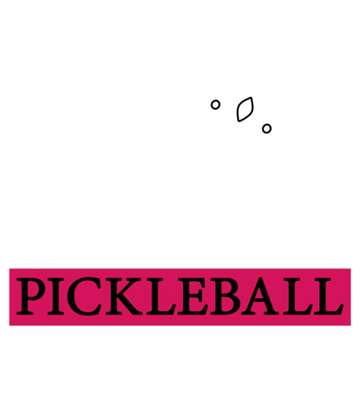 Mom Grandma Pickleball Legend Funny Meaningful Gift T-Shirt